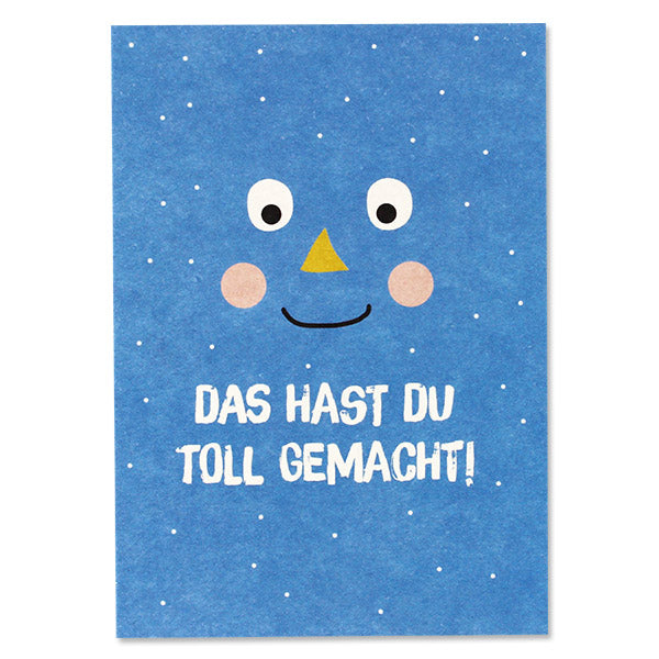 Postkarte Hast du toll gemacht